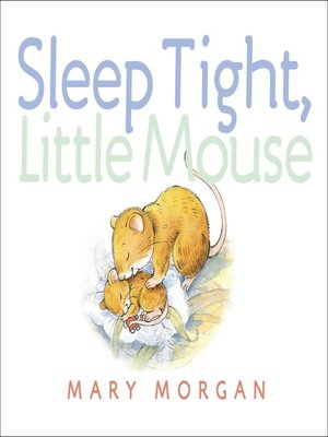 cover image of Sleep Tight, Little Mouse